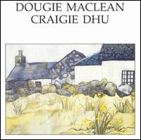 Dougie MacLean - Craigie Dhu lyrics