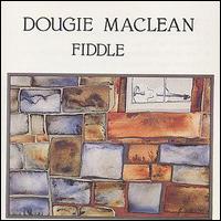 Dougie MacLean - Fiddle lyrics