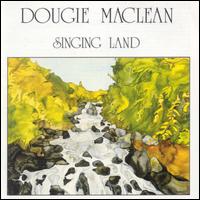 Dougie MacLean - Singing Land lyrics