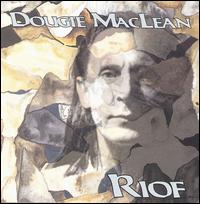 Dougie MacLean - Riof lyrics