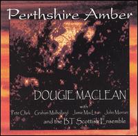Dougie MacLean - Perthshire Amber lyrics