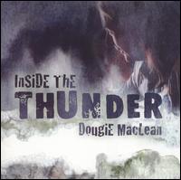 Dougie MacLean - Inside the Thunder lyrics