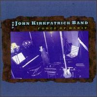 John Kirkpatrick - Force of Habit [live] lyrics