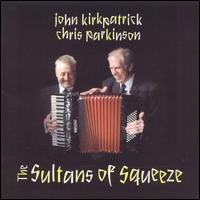 John Kirkpatrick - Sultans of Squeeze lyrics