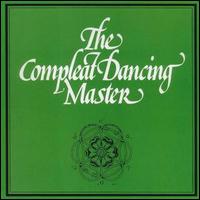 Ashley Hutchings - The Compleat Dancing Master lyrics