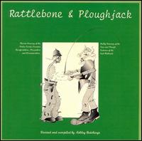 Ashley Hutchings - Rattlebone & Ploughjack lyrics