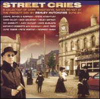 Ashley Hutchings - Street Cries lyrics