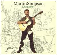 Martin Simpson - Kind Letters lyrics