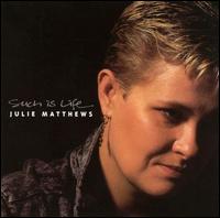 Julie Matthews - Such Is Life lyrics