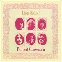 Fairport Convention - Liege & Lief lyrics