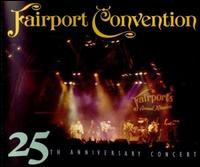 Fairport Convention - 25th Anniversary Concert [live] lyrics