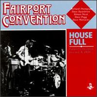 Fairport Convention - House Full [live] lyrics