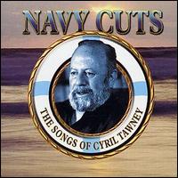 Cyril Tawney - Navy Cuts: The Songs of Cyril Tawney lyrics