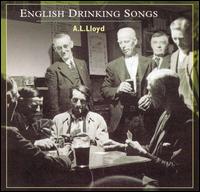 A.L. Lloyd - English Drinking Songs lyrics