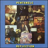 Pentangle - Reflection lyrics