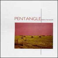 Pentangle - Open the Door lyrics