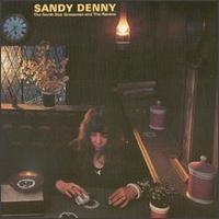 Sandy Denny - The North Star Grassman and the Ravens lyrics