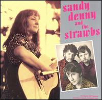 Sandy Denny - Sandy Denny & the Strawbs lyrics