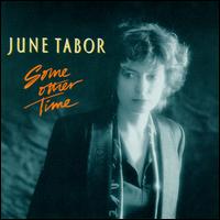 June Tabor - Some Other Time lyrics