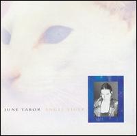 June Tabor - Angel Tiger lyrics