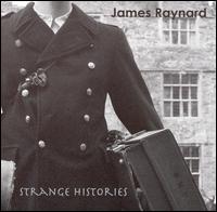 James Raynard - Strange Histories lyrics