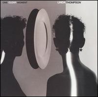 Linda Thompson - One Clear Moment lyrics