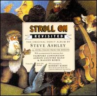 Steve Ashley - Stroll on Revisited lyrics