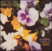 Richard Youngs - May lyrics