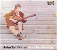 John Renbourn - Another Monday lyrics