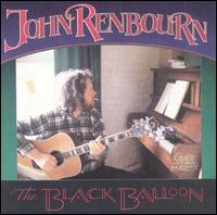 John Renbourn - The Black Balloon lyrics