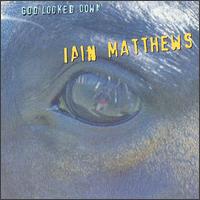 Ian Matthews - God Looked Down lyrics