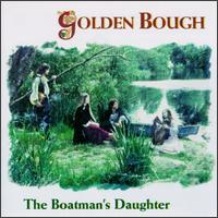Golden Bough - Boatman's Daughter lyrics