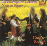 Golden Bough - Celtic Songs For Children lyrics