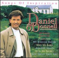 Daniel O'Donnell - Songs of Inspiration [Import] lyrics