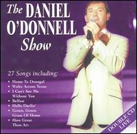 Daniel O'Donnell - The Daniel O'Donnell Show lyrics