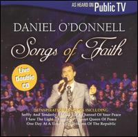 Daniel O'Donnell - Songs of Faith [live] lyrics