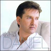 Daniel O'Donnell - Until the Next Time lyrics