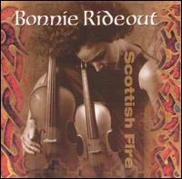 Bonnie Rideout - Scottish Fire lyrics