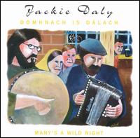 Jackie Daly - Many's a Wild Night lyrics
