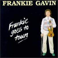 Frankie Gavin - Frankie Goes to Town lyrics