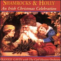 Frankie Gavin - An Shamrocks & Holly: An Irish Christmas Celebration lyrics