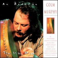 Colm Murphy - An Bodhran: Irish Drum lyrics