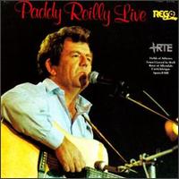 Paddy Reilly - Live lyrics