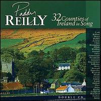 Paddy Reilly - 32 Countries of Ireland lyrics