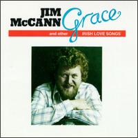 Jim McCann - Grace & Other Irish Love Songs lyrics
