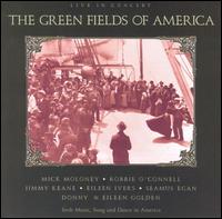 The Green Fields of America - Green Fields of America: Live in Concert lyrics