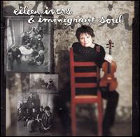Eileen Ivers - Eileen Ivers and Immigrant Soul lyrics