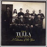 The Tulla Ceili Band - A Celebration of 50 Years lyrics