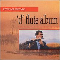 Kevin Crawford - The D Flute Album lyrics