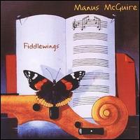 Manus McGuire - Fiddlewings lyrics